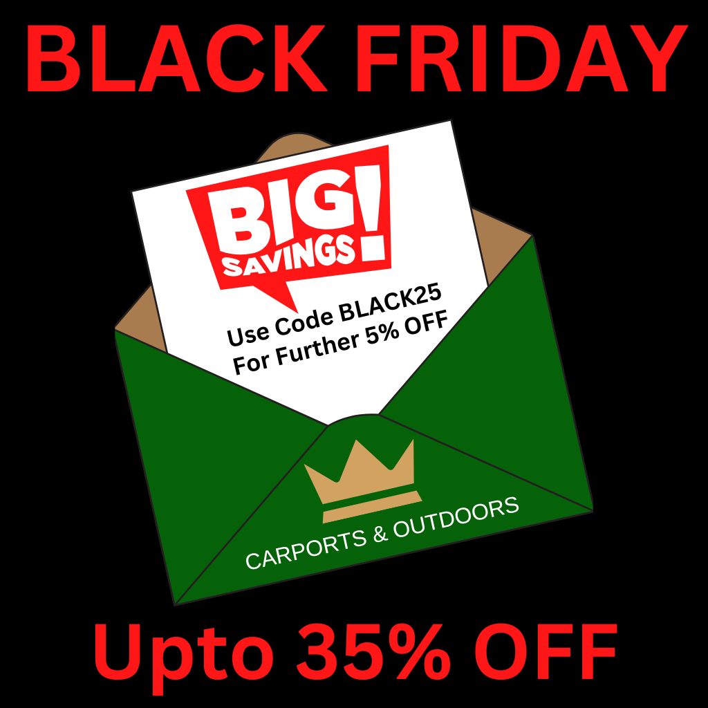 Black Friday Sale at Carports and Outdoors